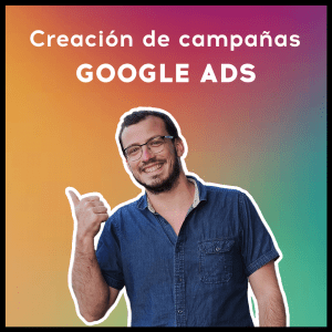 Creación y optimización de campañas en Google Ads, publicidad pagada para tus servicios, productos o negocios